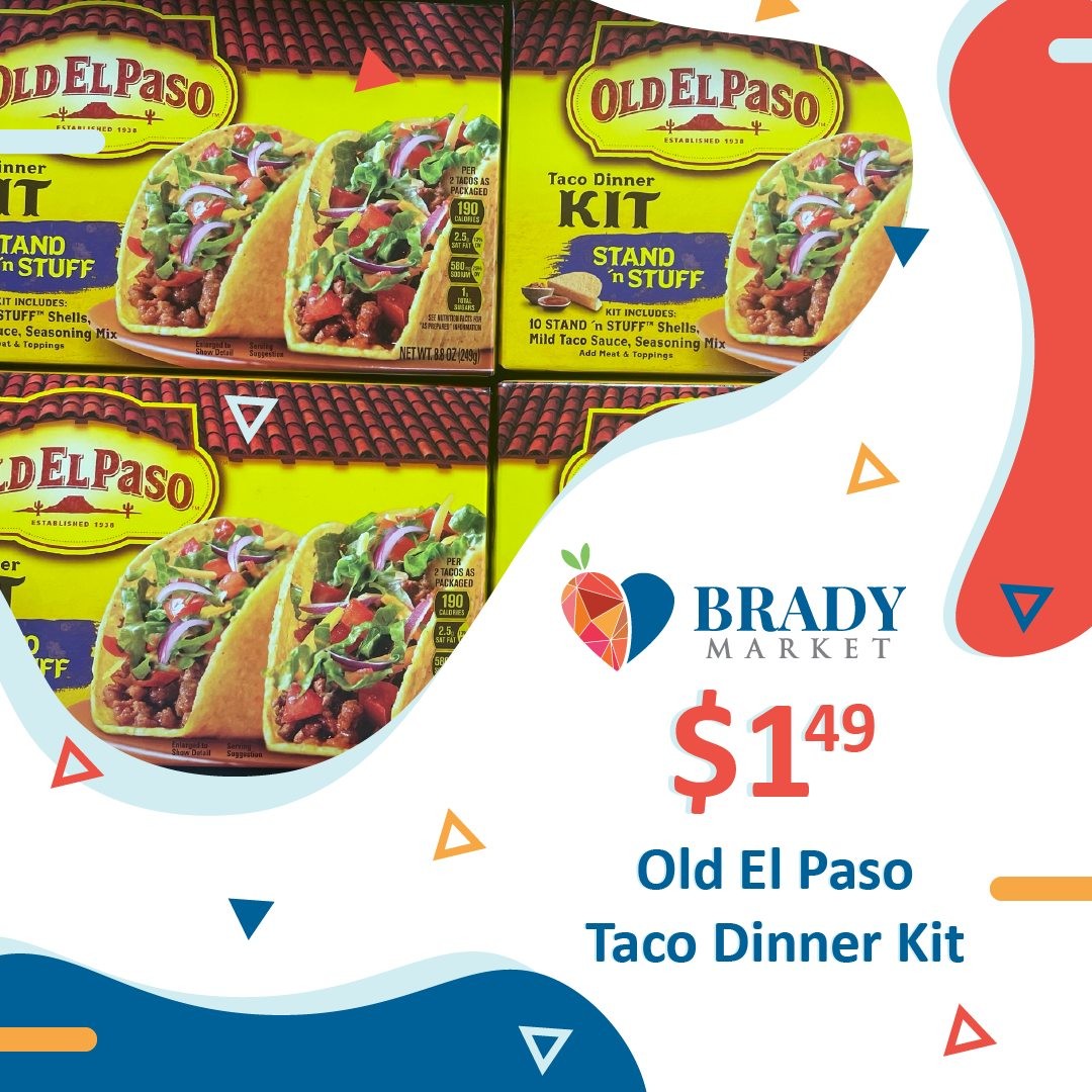 It's #tacotuesday🌮!!! Brady Market has Old El Paso Taco Dinner Kits for $1.49! Get them while they last!